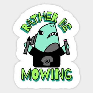 Rather Be Mowing Sticker